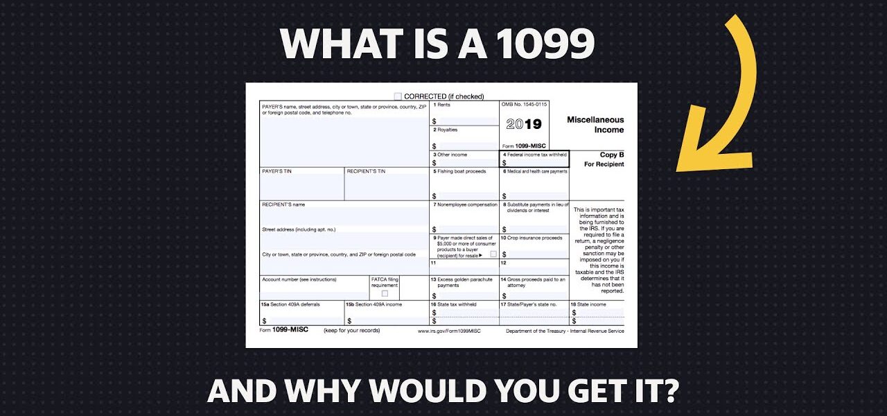 What is a 1099 and why would you get one?