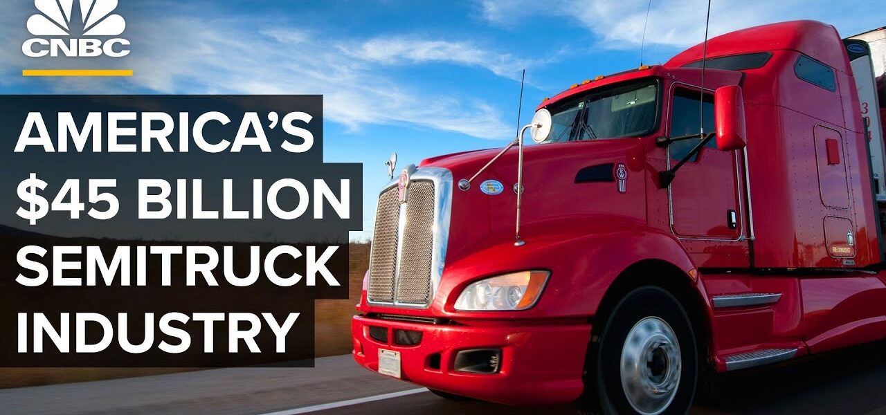 Who Makes America’s Semi-Trucks