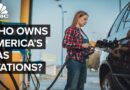 Who Owns America’s Gas Stations?