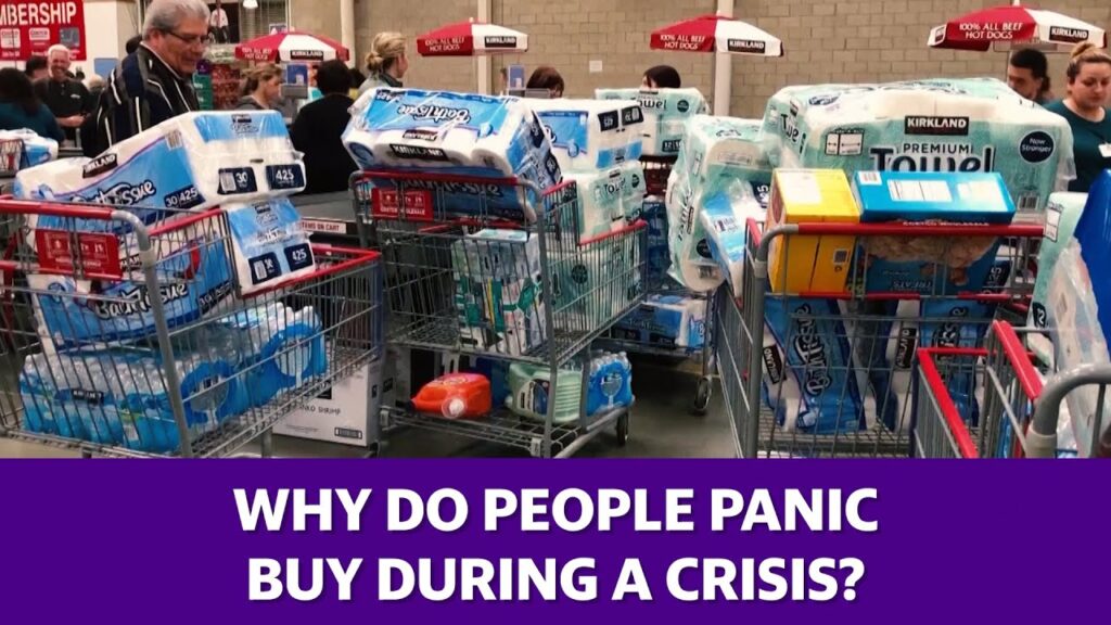 Why do people panic buy during a crisis?