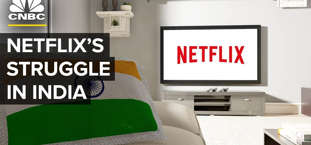 Why Netflix Is Struggling In India