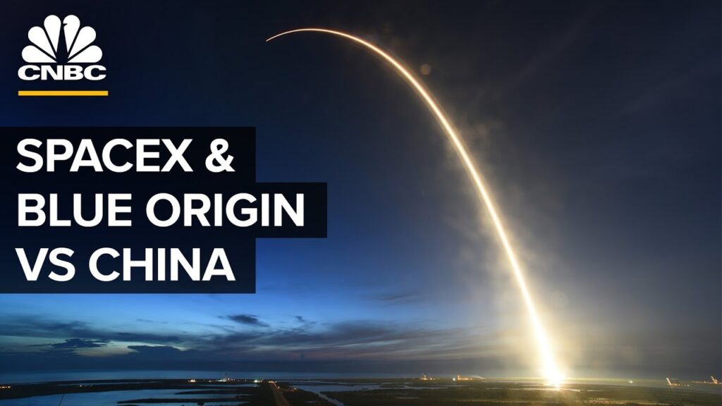 Why SpaceX and Blue Origin Are Competing With China