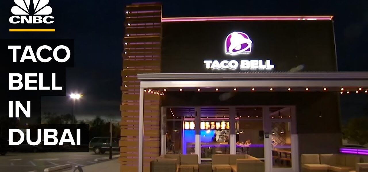 Why Taco Bell Failed In Dubai