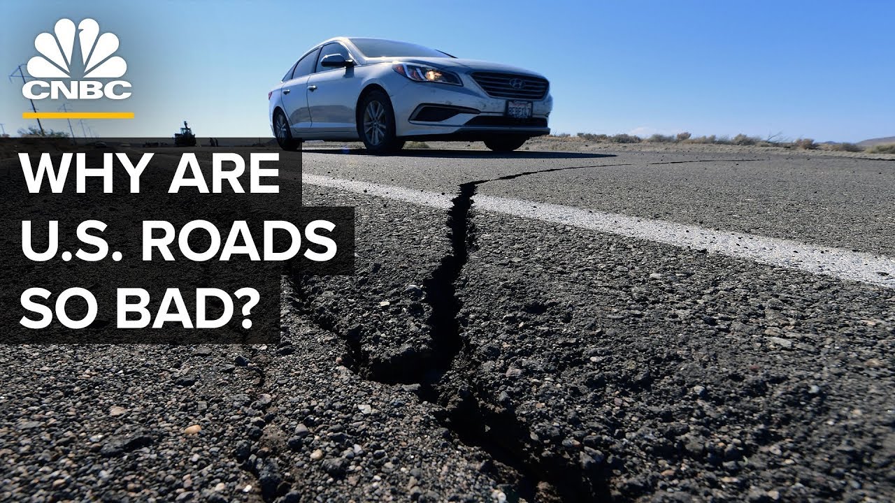 Why U.s. Roads And Highways Are So Bad