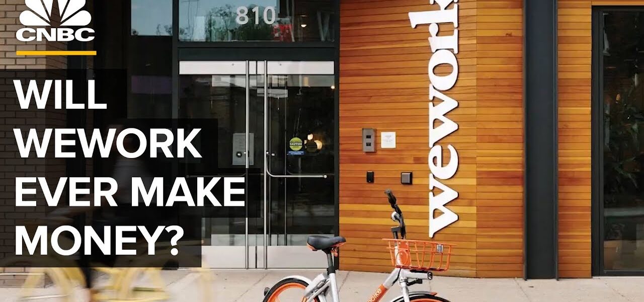 Why WeWork Is Considering An IPO Despite Losing .9B in 2018