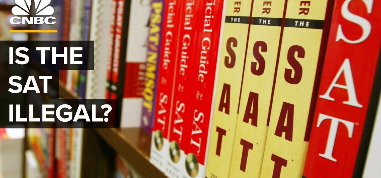 Will The SAT Become Illegal?