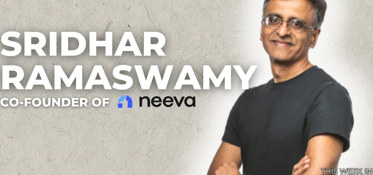 Neeva CEO Sridhar Ramaswamy on AI chatbots and the search revolution | E1686