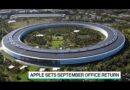 Apple Wants Workers Back in Early September