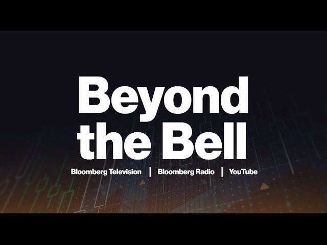 Beyond the Bell 07/08/2021