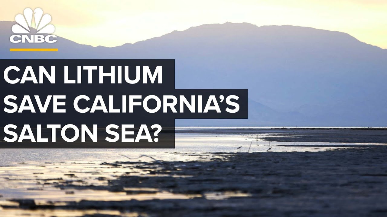 How The Troubled Salton Sea Could Become The World’s Largest Lithium Supplier