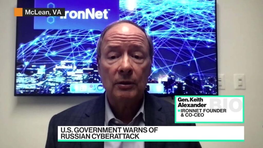 IronNet Chair Keith Alexander on Russia Cyber Tensions