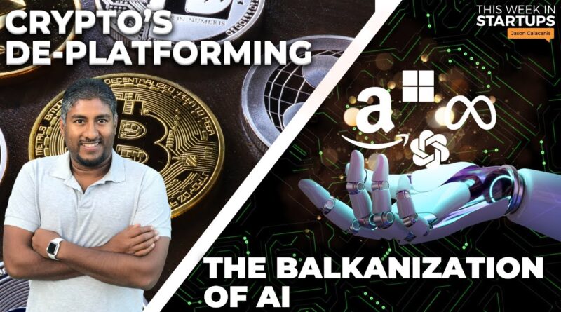 Crypto’s de-platforming and the balkanization of AI with Vinny Lingham | E1710