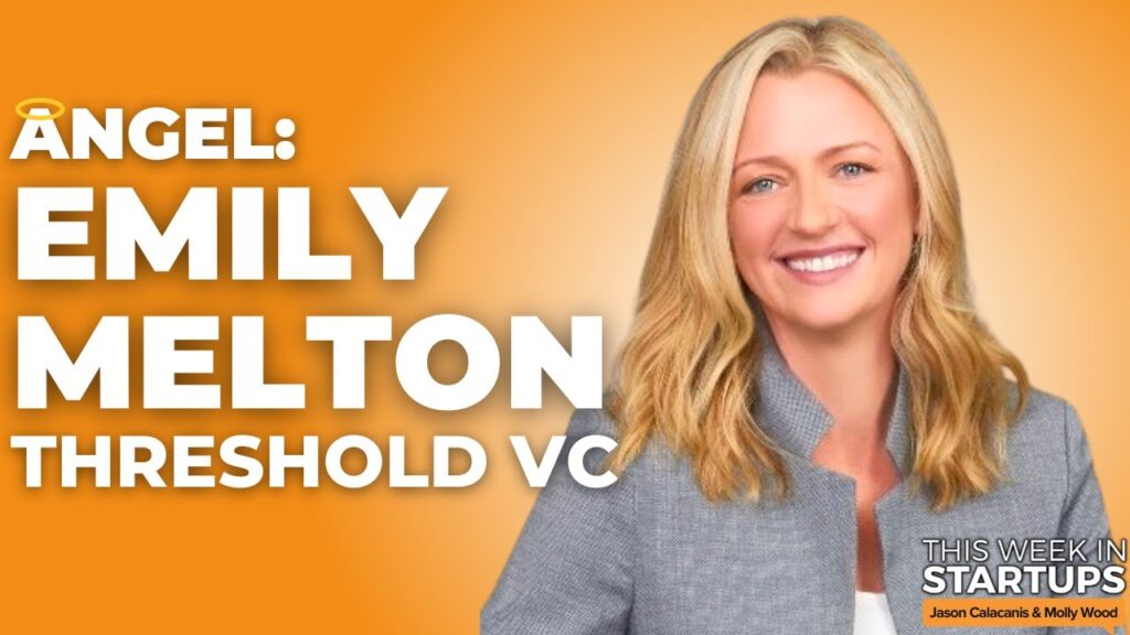 ANGEL: Threshold VC’s Emily Melton on market distortion, healthcare investing & culture | E1693