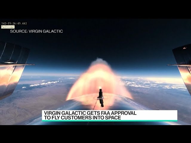 Virgin Galactic Gets FAA Approval to Fly Customers Into Space