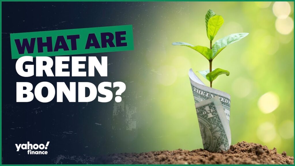 What are Green Bonds?: YF Explains