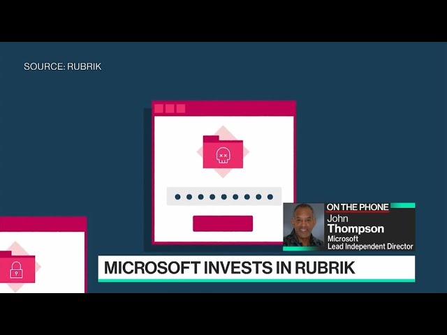 Why Microsoft Is Investing in Software Startup Rubrik