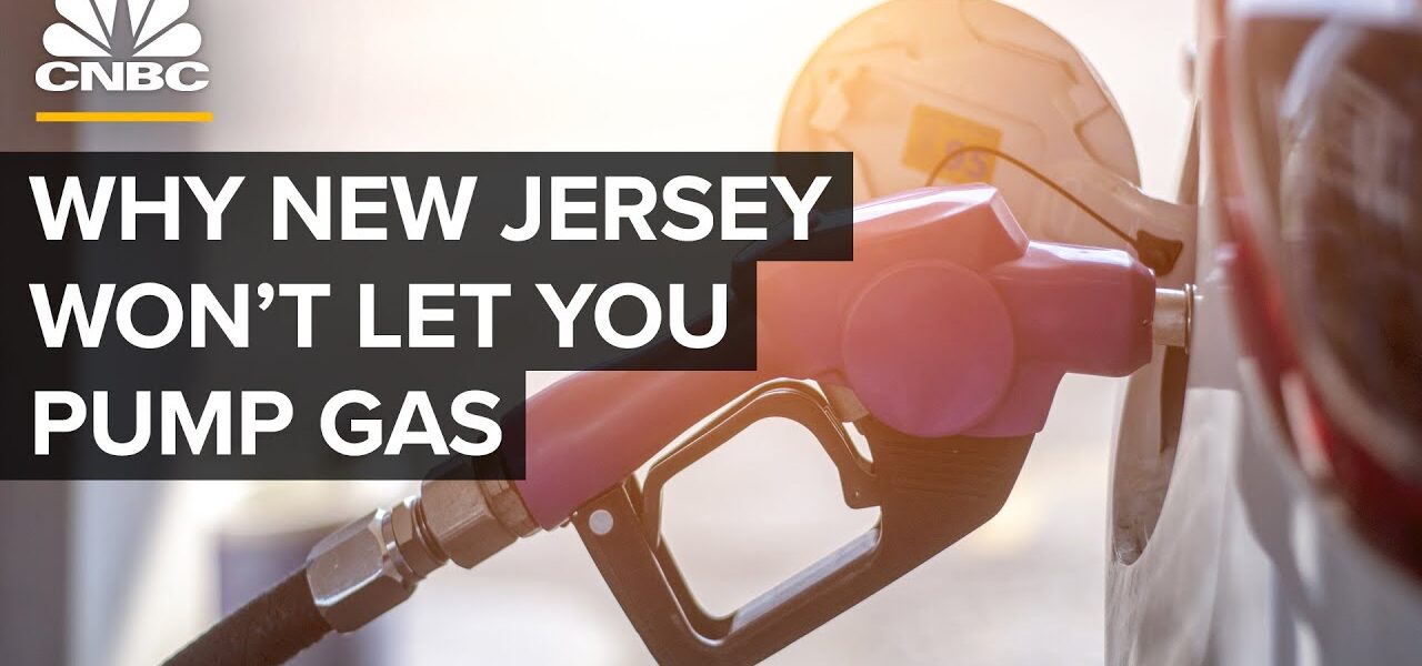 Why New Jersey Doesn’t Let People Pump Their Own Gas