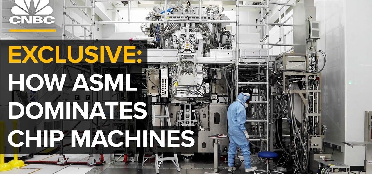 Why The World Relies On ASML For Machines That Print Chips