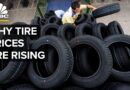 Why Tire Prices Are Rising