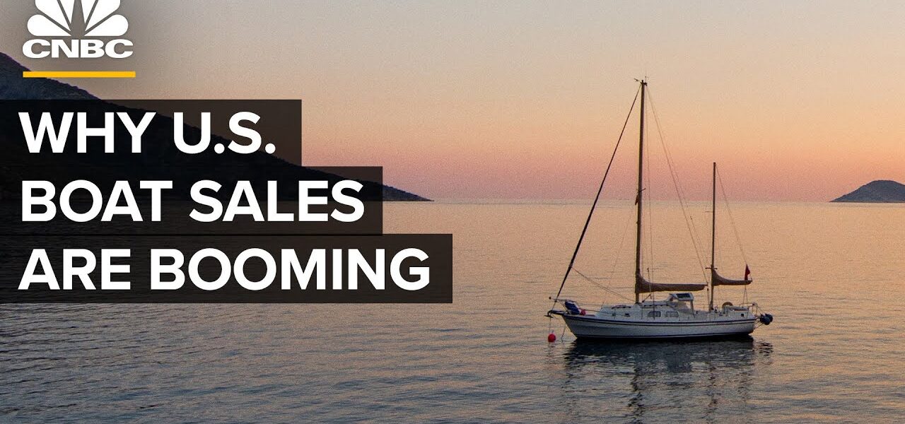 Why U.S. Boat Sales Are Booming