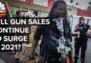 Will Gun Sales And Gun Stocks Continue To Surge In 2021?