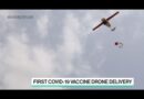 Zipline Will Deliver Covid Vaccines by Drones
