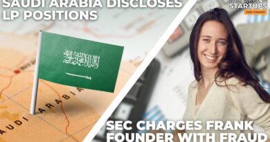 Saudi Arabia discloses LP positions & SEC charges Frank founder with fraud | E1713