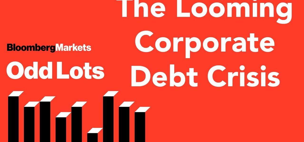 Corporate Debt Market Fears May Be Coming True