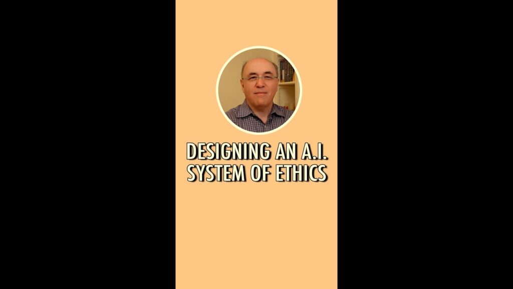 Designing an A.I. system of ethics