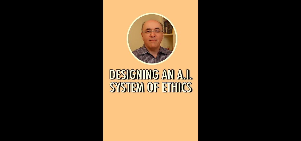 Designing an A.I. system of ethics