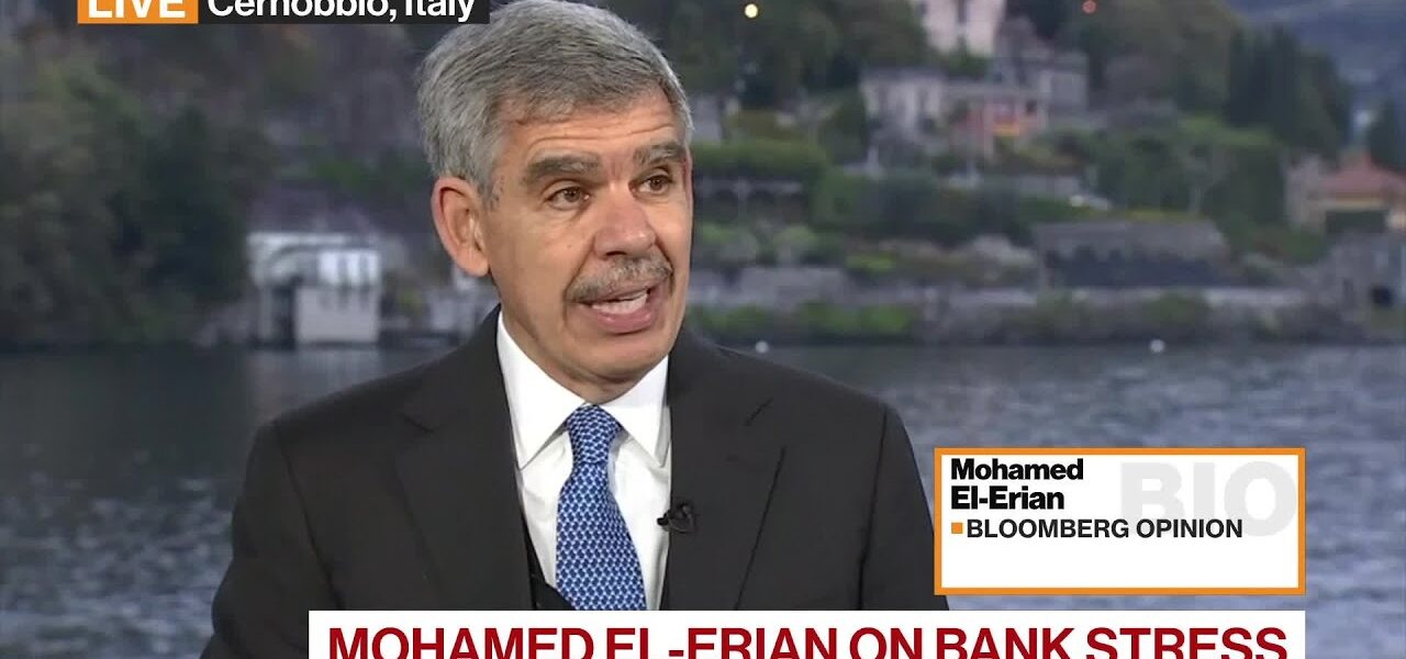 El-Erian on Fed, SVB Collapse, Credit Suisse, Bank Regulation, Inflation