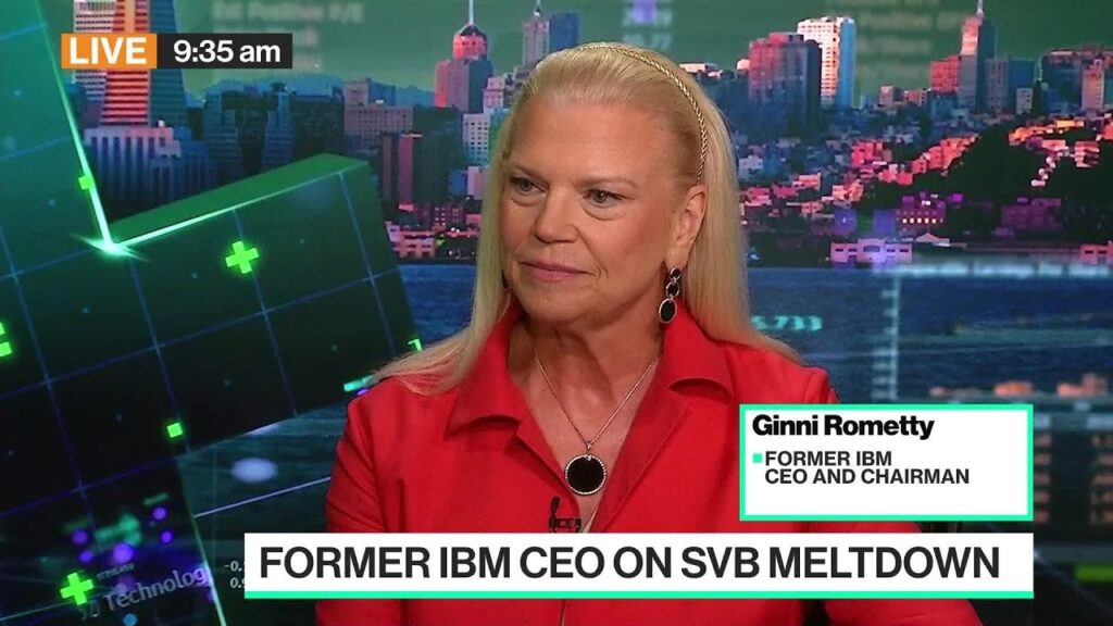 Former IBM CEO Rometty on SVB, US Tech Outlook