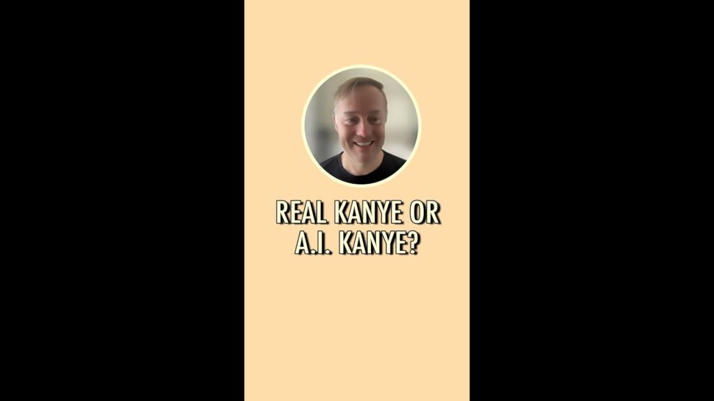 Real Kanye or A.I. Kanye?