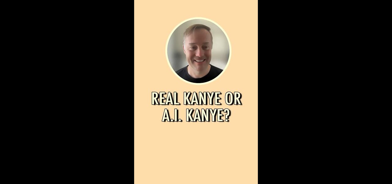 Real Kanye or A.I. Kanye?