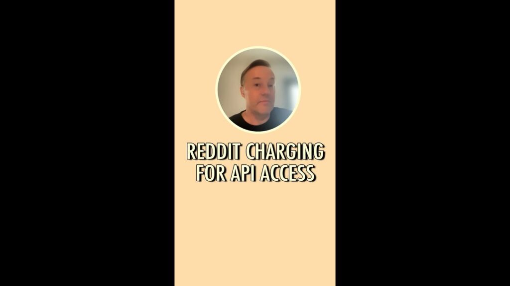 Reddit charging for API access