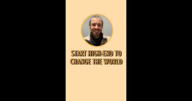 Start high-end to change the world