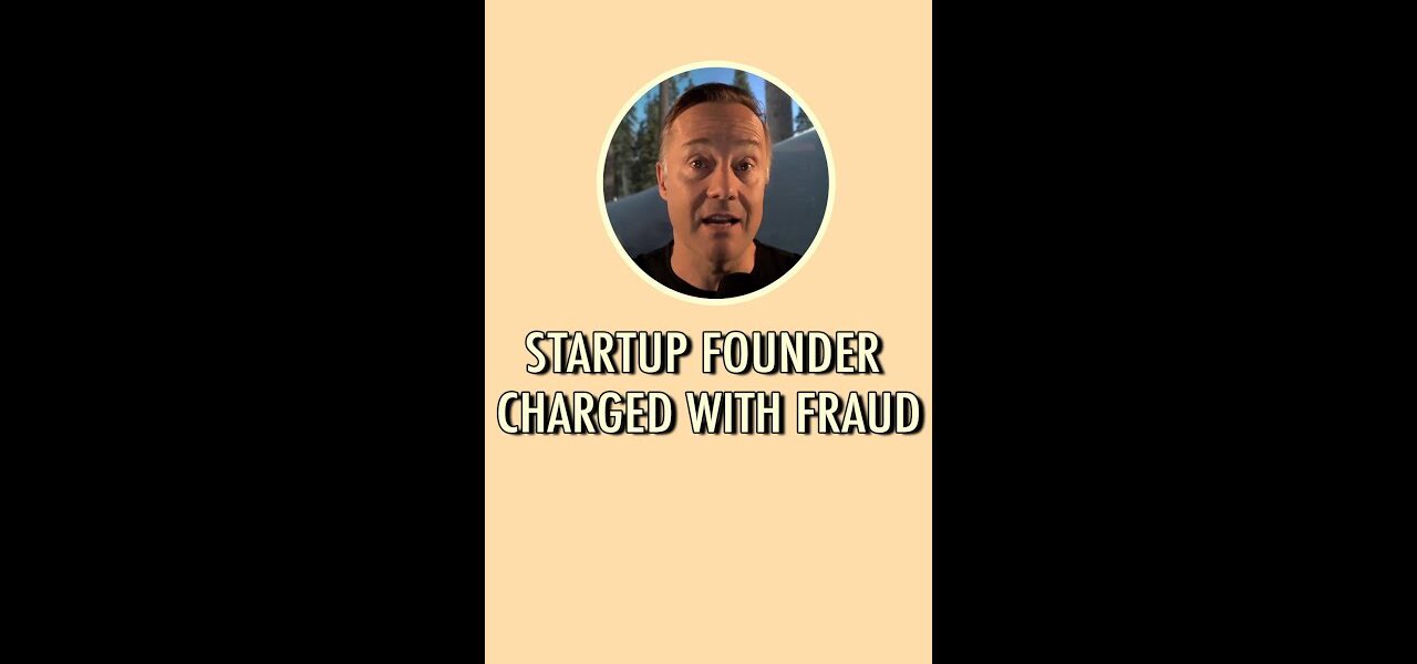 Startup founder charged with fraud