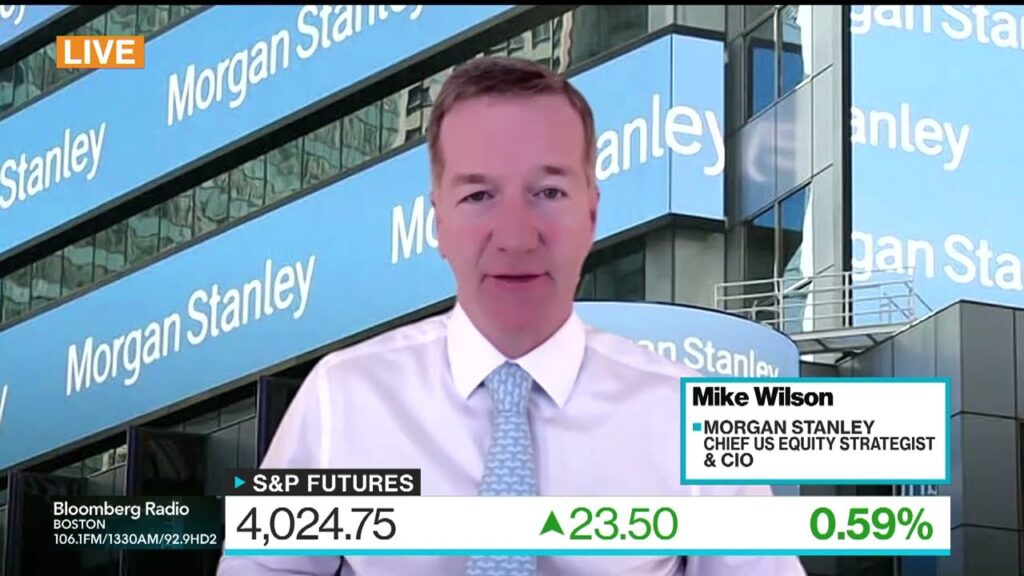 Morgan Stanley’s Mike Wilson on Stocks, Earnings, Fed, Bond Markets, Banking Sector