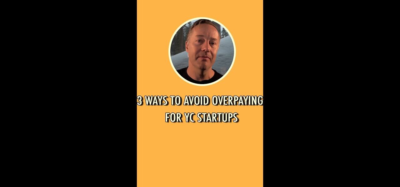 Three ways to avoid overpaying for YC startups