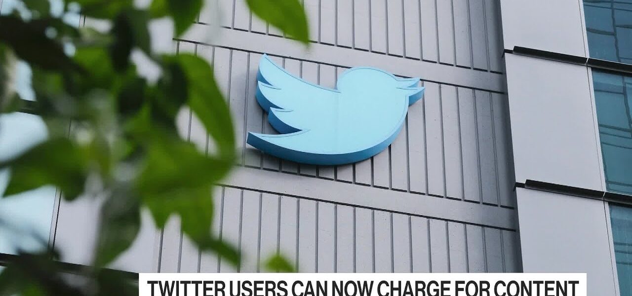 Twitter Launches Way for Users to Charge for Their Content