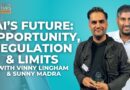 AI’s Future: Opportunity, Regulation & Limits with Vinny Lingham & Sunny Madra | E1729