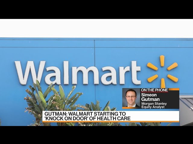 Walmart Is Knocking on Door of Healthcare: Morgan Stanley