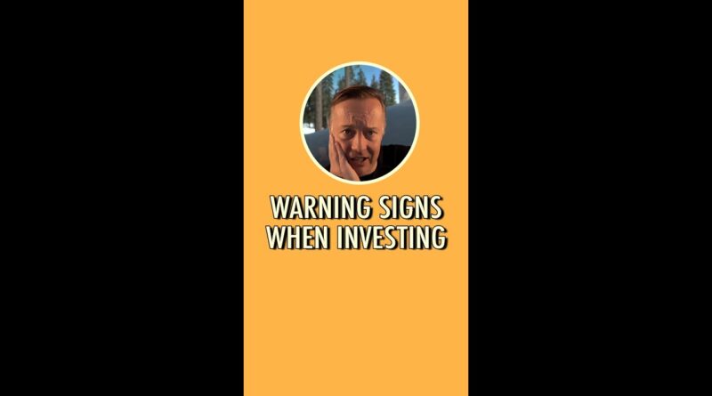 Warning signs when investing