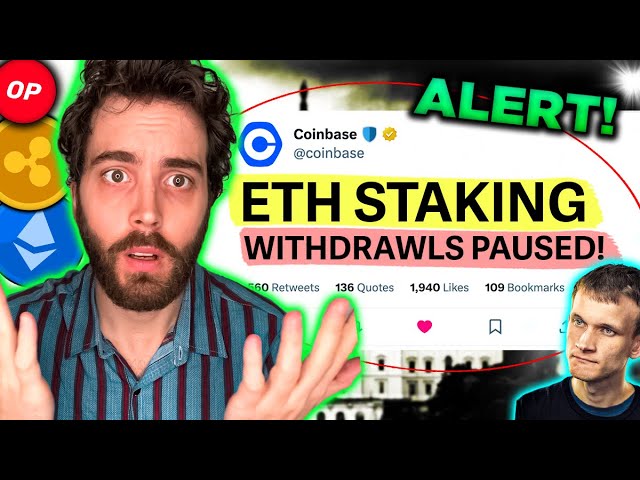 ALERT: Coinbase PAUSES Ethereum Crypto Staking Withdrawals!