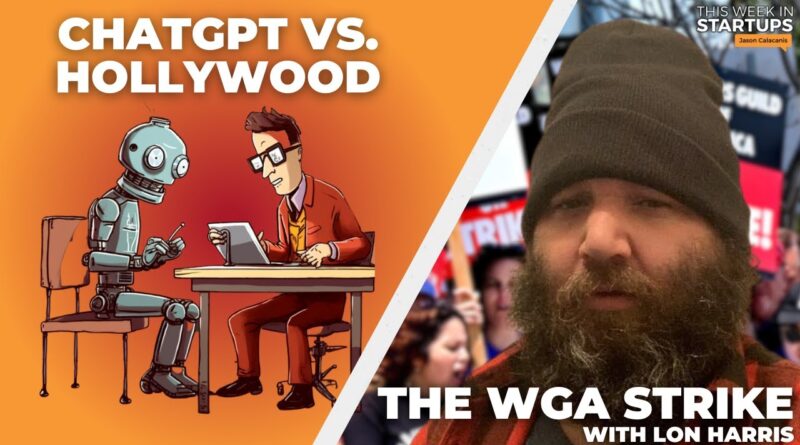 ChatGPT vs Hollywood writers and the WGA strike with Lon Harris | E1750