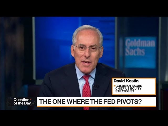 Fed Won’t Be Pivoting Anytime Soon: Goldman’s Kostin