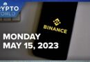 Binance pulls out of Canada, and Florida Gov. DeSantis signs CBDC legislation: CNBC Crypto World