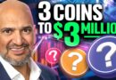 3 Coins to  Million (Untouchable Crypto Portfolio for LIFE CHANGING GAINS)