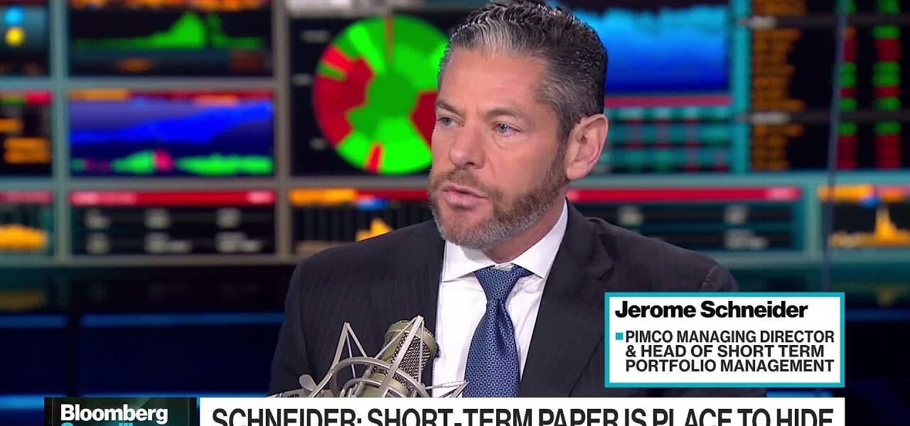 Short-Term Paper Is the Place to Hide: Pimco’s Schneider