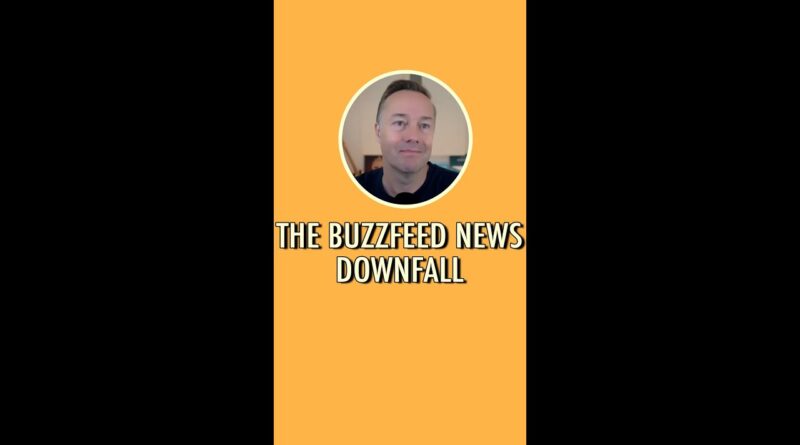 The BuzzFeed News downfall